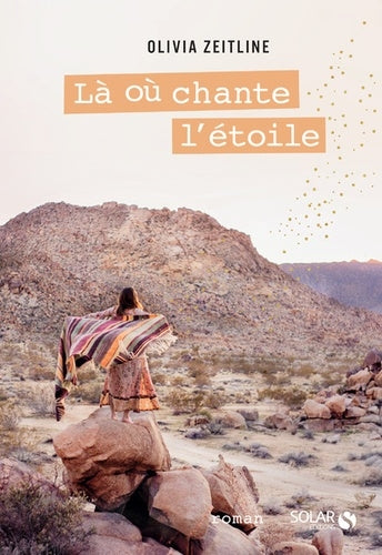 Livre "Là où chante l'étoile" d'Olivia Zeitline