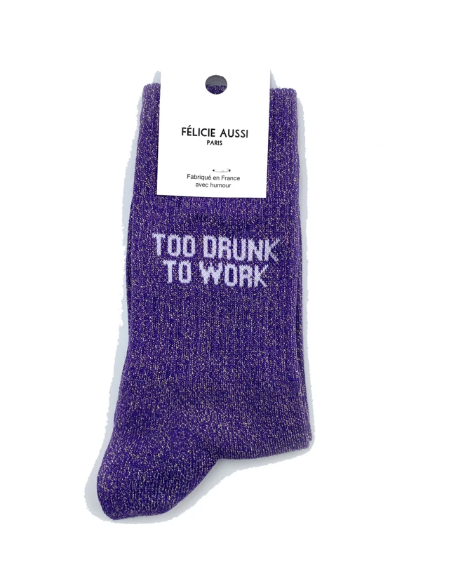 Chaussettes Too Drunk To Work Félicie Aussi