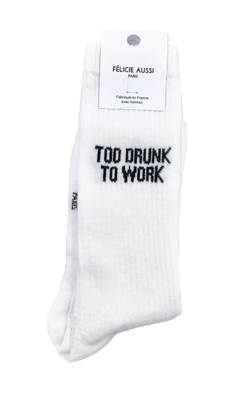 Chaussettes Too Drunk To Work Blanc - 40/45 Félicie Aussi