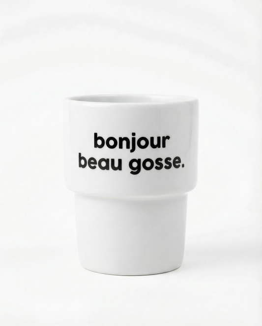 Gobelet Bonjour Beau Gosse - Félicie Aussi