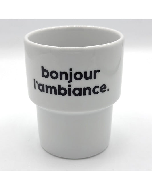 Gobelet Bonjour L'Ambiance - Félicie Aussi